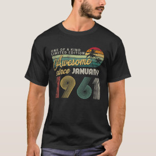 61St Birthday January 1961 Decoration Men Women 61 T-Shirt