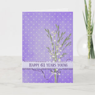 61st Birthday Lily of the Valley Bouquet    Card