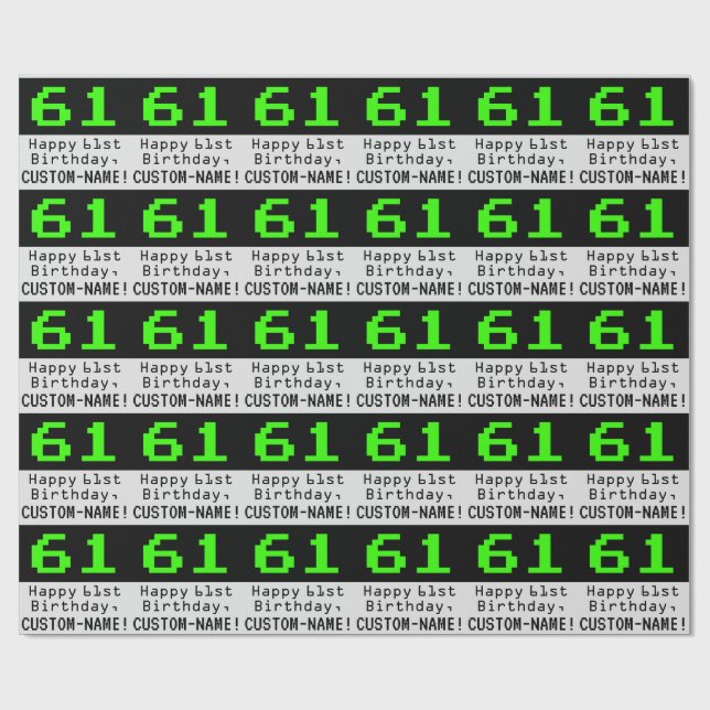 61st Birthday - Nerdy / Geeky Style "61" and Name Wrapping Paper (Flat)