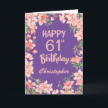 61st Birthday Purple Pink Peach Watercolor Floral Card<br><div class="desc">61st Birthday Purple Pink Peach Watercolor Floral Birthday Card. For further customisation,  please click the "Customise it" button and use our design tool to modify this template.</div>