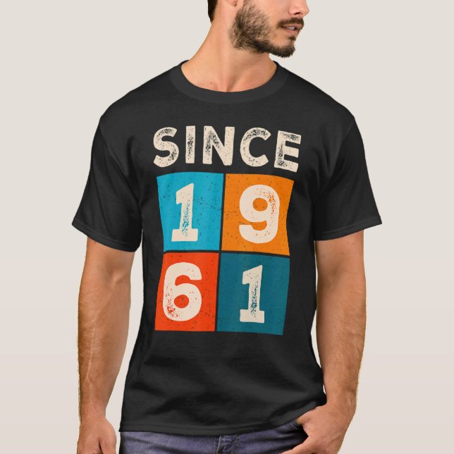 61th Birthday Since 1961 T-Shirt (Front)