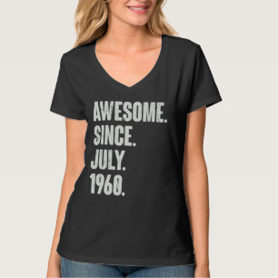 62 Year Old  62nd Birthday  Awesome Since July 196 T-Shirt