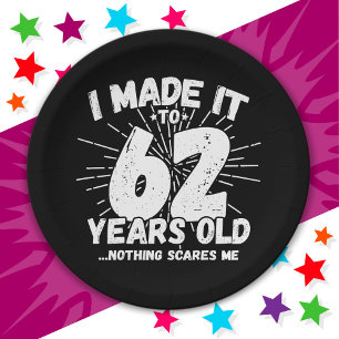 62 Year Old Sarcastic Meme Funny 62nd Birthday Paper Plate
