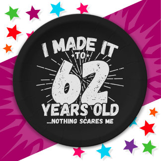 62 Year Old Sarcastic Meme Funny 62nd Birthday Paper Plate