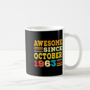 62 Years Old Awesome Since October 1963 62nd Birth Coffee Mug