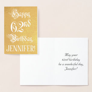 62nd Birthday: Elegant, Ornate Script; Custom Name Foil Card