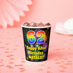 62nd Birthday: Fun Fireworks Pattern + Rainbow 62 Paper Cups