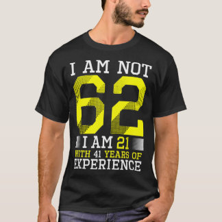 62nd Birthday Man Woman 62 Year Old Gift  T-Shirt