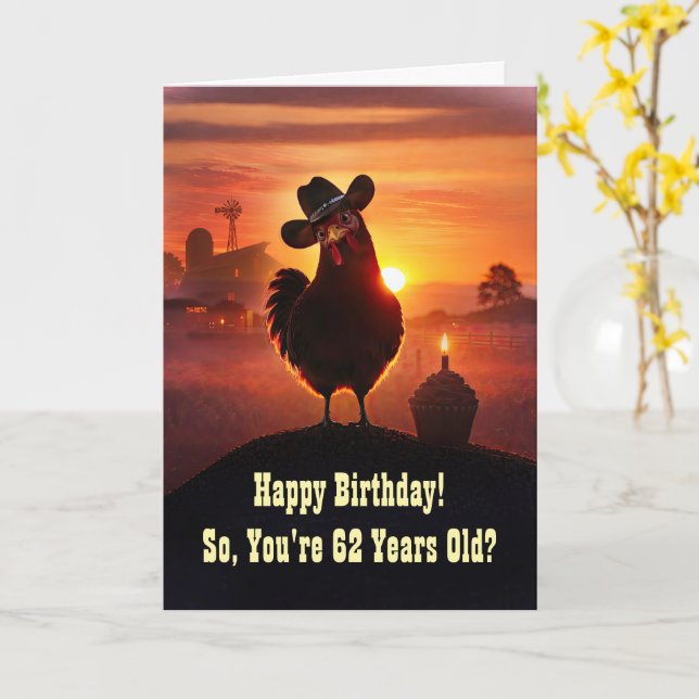 62nd Funny Happy Birthday with Chicken Card (Yellow Flower)