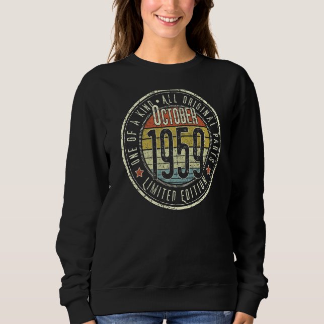 63 Year Old October 1959  63rd Birthday Sweatshirt (Front)