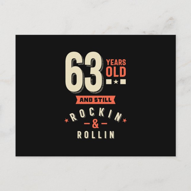 63 Years Old and Still Roclin & rollin Postcard (Front)