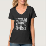 63 Years Old Funny Rock & Roll Birthday Humour Old T-Shirt<br><div class="desc">63 Years Old Funny Rock & Roll Birthday Humour Old Men Women</div>