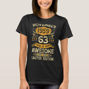 63 Years Old  Vintage November 1959 63rd Birthday  T-Shirt