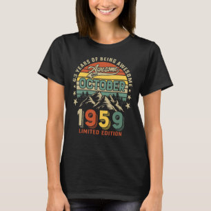 63rd Birthday 63 Years Awesome Since October 1959  T-Shirt