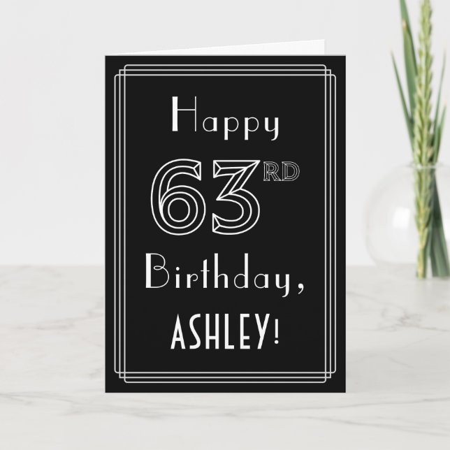 63rd Birthday: Art Deco Style # 63 & Custom Name Card (Front)