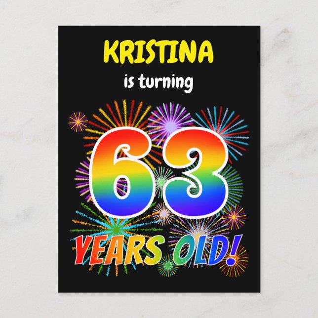 63rd Birthday - Fun Fireworks, Rainbow Look "63" Postcard (Front)
