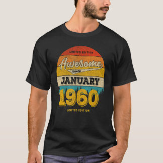 63rd Birthday In JANUARY 2023  Awesome Since 1960 T-Shirt