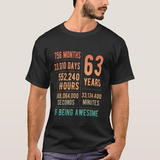63rd Birthday Men Women Funny 63 Years Old T-Shirt (Front)