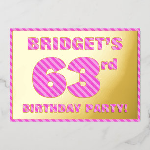 63rd Birthday Party — Bold, Fun, Pink Stripes # 63
