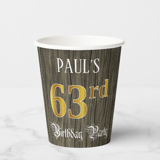 63rd Birthday Party — Faux Gold & Faux Wood Looks Paper Cups (Front)