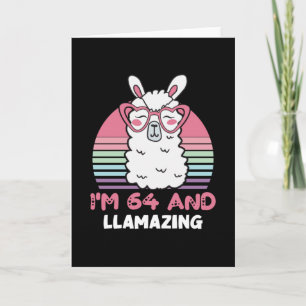 64 Year Old Bday Llamazing 64th Birthday Llama Card