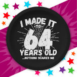 64 Year Old Sarcastic Meme Funny 64th Birthday Paper Plate<br><div class="desc">This funny 64th birthday design makes a great sarcastic humour joke or novelty gag gift for a 64 year old birthday theme or surprise 64th birthday party! Features 'I Made it to 64 Years Old... Nothing Scares Me' funny 64th birthday meme that will get lots of laughs from family, friends,...</div>