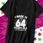 64 Year Old Sarcastic Meme Funny 64th Birthday T-Shirt<br><div class="desc">This funny 64th birthday design makes a great sarcastic humour joke or novelty gag gift for a 64 year old birthday theme or surprise 64th birthday party! Features 'I Made it to 64 Years Old... Nothing Scares Me' funny 64th birthday meme that will get lots of laughs from family, friends,...</div>