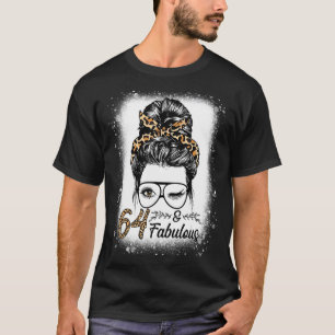 64 Years Old Fabulous Messy Bun Leopard 64th Birth T-Shirt