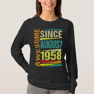 64 Years Old  Legend Since August 1958 64th Birthd T-Shirt
