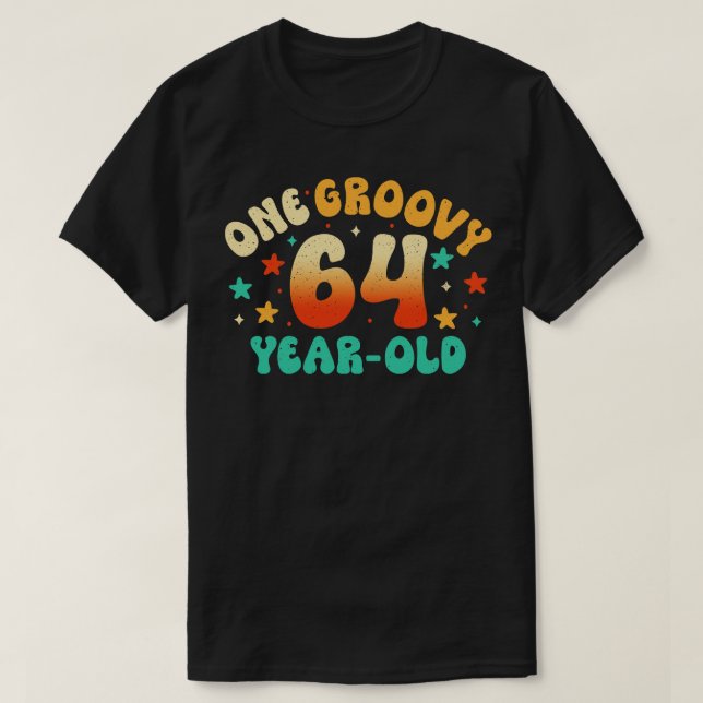 64th birthday 2 T-Shirt (Design Front)