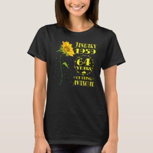 64th Birthday 64 Year Old Sunflower Born January T-Shirt