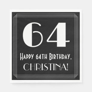 64th Birthday ~ Art Deco Inspired Look "64", Name Napkin