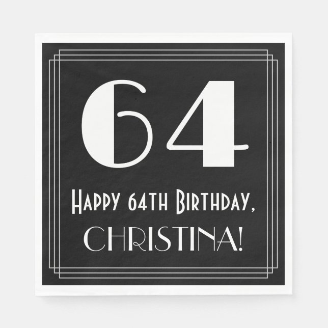 64th Birthday ~ Art Deco Inspired Look "64", Name Napkin (Front)