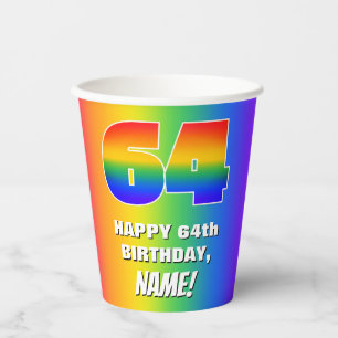 64th Birthday: Colourful, Fun Rainbow Pattern # 64 Paper Cups