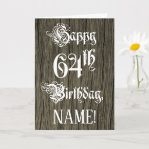 64th Birthday: Fancy, Elegant Text; Faux Wood Look Card