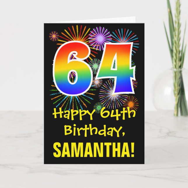 64th Birthday: Fun Fireworks Pattern + Rainbow 64 Card (Front)