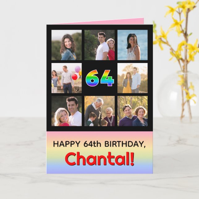 64th Birthday: Fun Rainbow #, Custom Photos + Name Card (Yellow Flower)