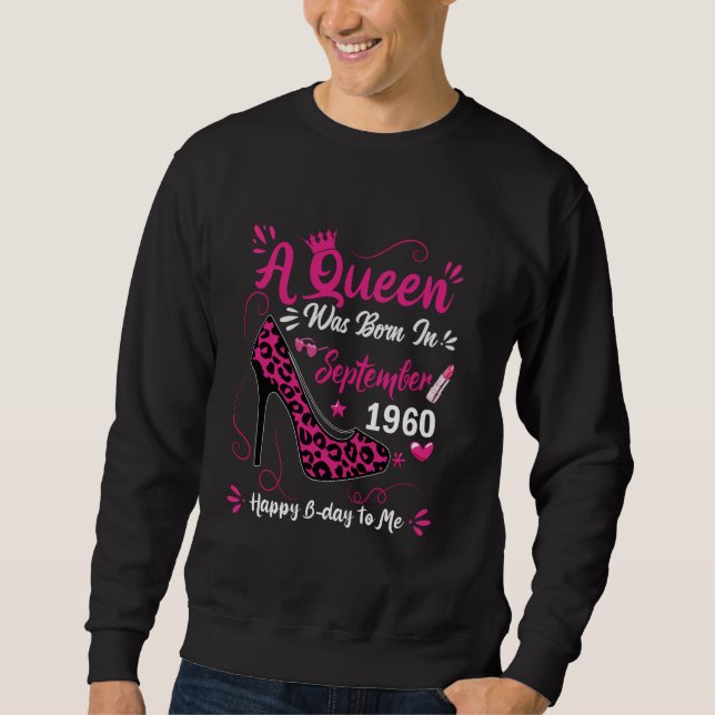 64th Birthday High Heel A Queen Was Born In Septem Sweatshirt (Front)