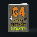 64th Birthday: Spooky Halloween Theme, Custom Name Card<br><div class="desc">The front of this scary and spooky Halloween birthday themed greeting card design features a large number "64". It also features the message "HAPPY BIRTHDAY, ", and a personalized name. There are also depictions of a bat and a ghost on the front. The inside features an editable birthday greeting message,...</div>