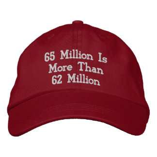 65 Million Is More Than 62 Million Hat
