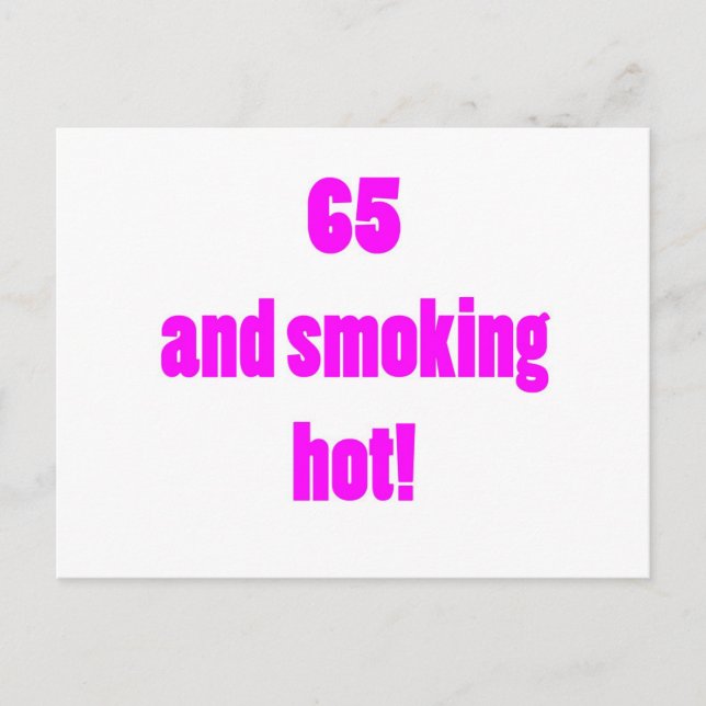 65 Smoking Hot Postcard (Front)