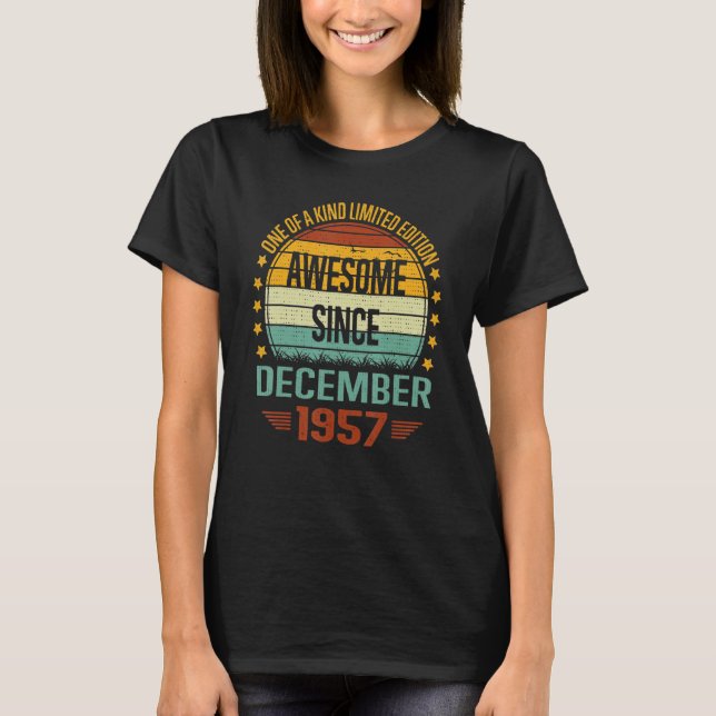 65 Year Old  Awesome Since December 1957 65th Birt T-Shirt (Front)