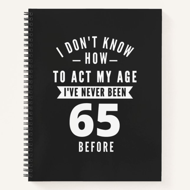 65 Year Old Gift | 65th Birthday Gift Ideas Notebook (Front)