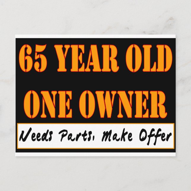 65 Year Old, One Owner - Needs Parts, Make Offer Postcard (Front)