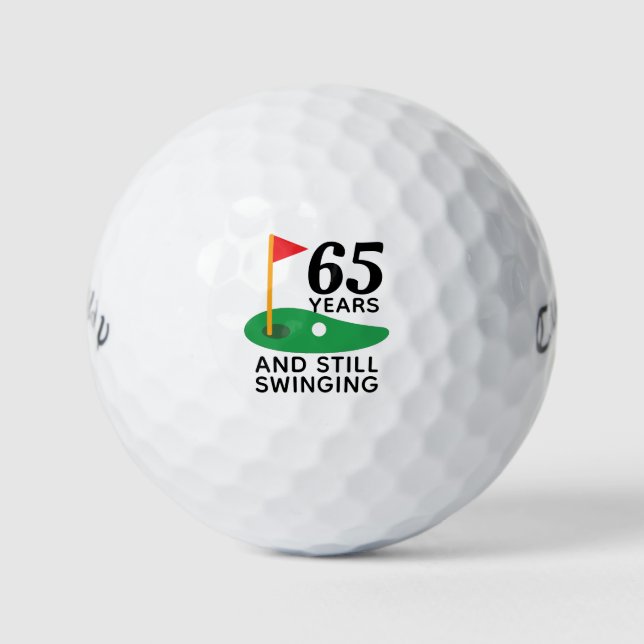 65 Years and Still Swinging Funny 65th Birthday Golf Balls (Front)