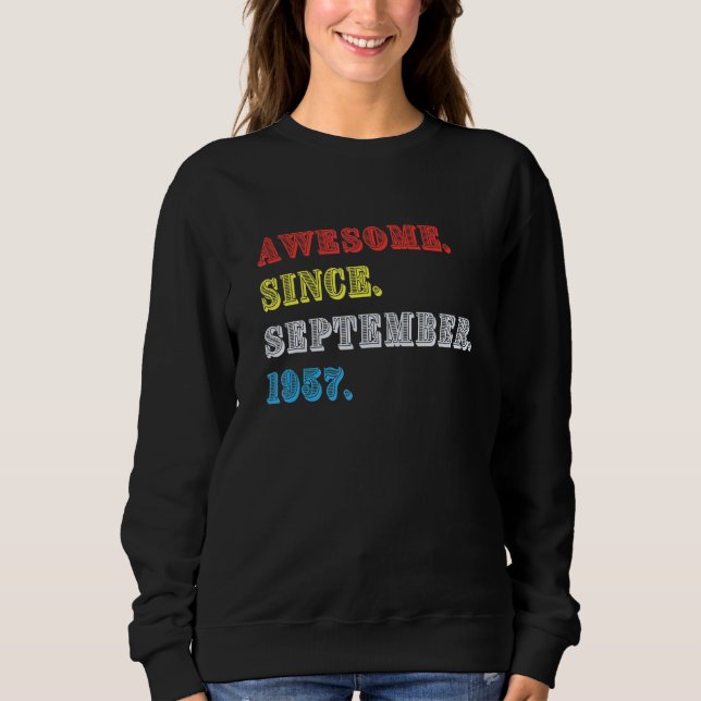 65 Years Old September 1957   65th Birthday Sweatshirt (Front)