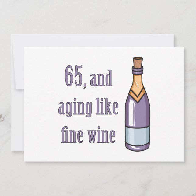65th Birthday Aging Like Wine Card (Front)