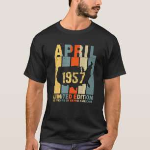 65th Birthday April 1957 65 Years Of Being Awesome T-Shirt