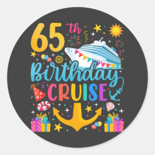 65th Birthday Cruise B-Day Party Classic Round Sticker