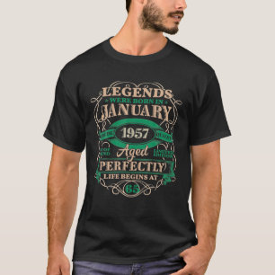 65Th Birthday Gift Legends Born In January 1957 65 T-Shirt